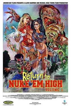 Film Review: Return to Nuke ‘Em High Volume 1 (2013)