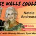 Natale Andreassi Guests On “If These Walls Could Talk” With Hosts Wendy Stuart and Tym Moss Wednesday, January 28th, 2026