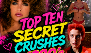 Top Ten Secret Crushes from the 1980s | HNN