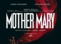 Mother Mary movie poster