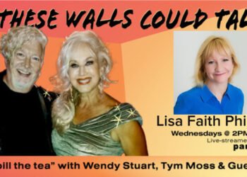Lisa Faith Phillips Guests On “If These Walls Could Talk” With Hosts Wendy Stuart and Tym Moss, Wednesday, September 16th, 2026