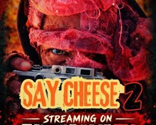 THE NIGHTMARE CONTINUES: RETRO HORROR SEQUEL SAY CHEESE 2 LAUNCHES EXCLUSIVELY FOR FREE ON FAWESOME | HNN